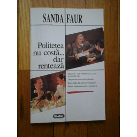 POLITETEA NU COSTA... DAR RENTEAZA - SANDA FAUR